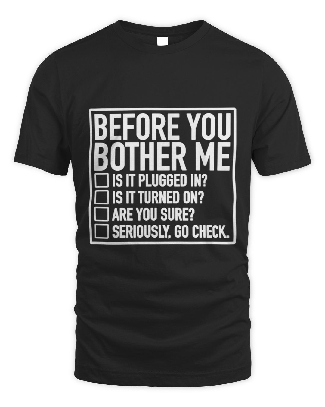 Tech Support Checklist Before You Bother Me Science Store