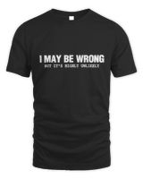 I may be wrong but its highly unlikely Unisex Standard T-Shirt black s