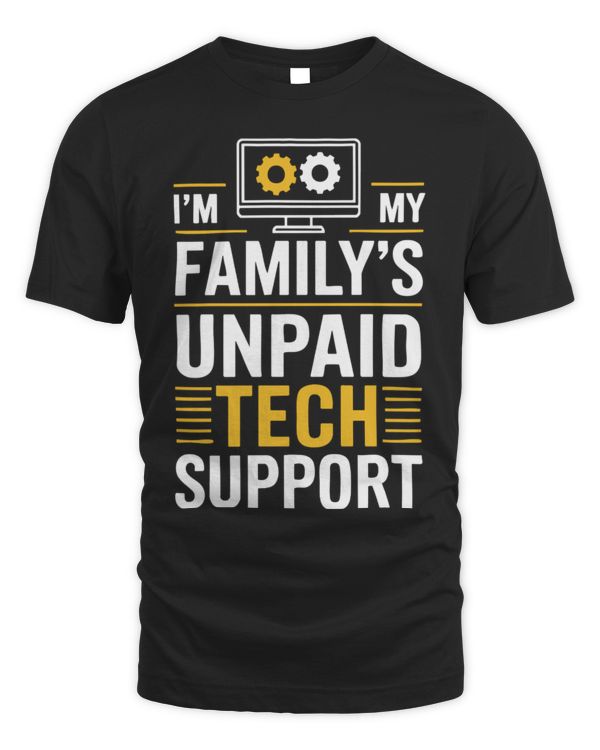 Funny Computer Engineer Family Tech Support For Men Women T-Shirt Funny Computer Engineer Family Tech Support For Men Women T-Shirt