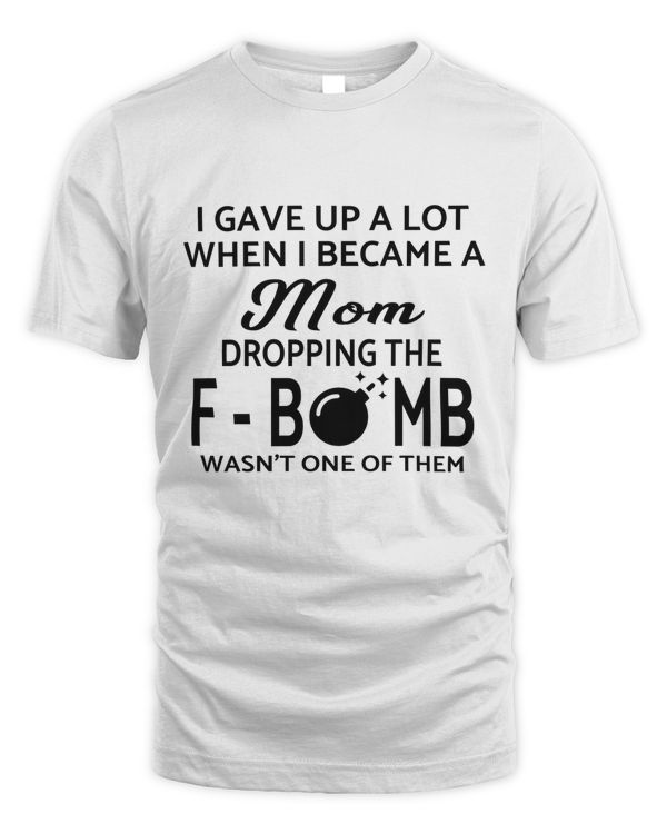 I Gave Up A Lot When I Became A Mom Dropping The F-Bomb Wasn' One Of Them